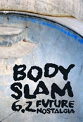 Body Slam 6.2 - Click on Cover